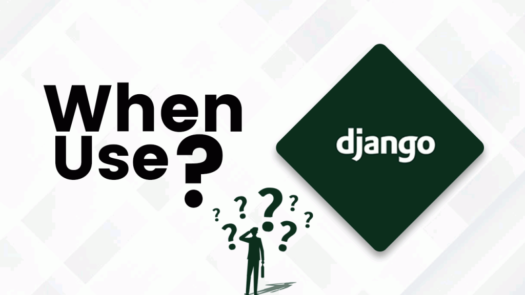 when use django