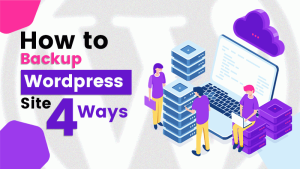 How to Backup WordPress Site